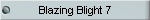 Blazing Blight 7